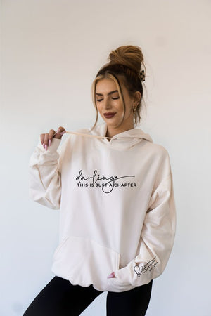 Darling This is Just a Chapter Graphic Hoodie